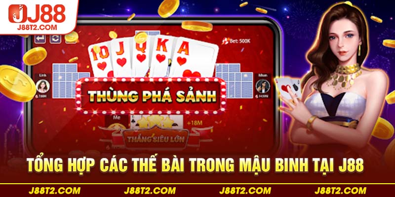 Tổng hợp các thế bài trong mậu binh tại J88 