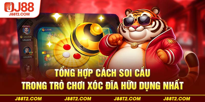 Tổng hợp cách soi cầu trong trò chơi xóc đĩa hữu dụng nhất 